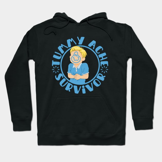 Tummy Ache Survivor Hoodie by Myartstor 